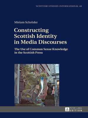 cover image of Constructing Scottish Identity in Media Discourses